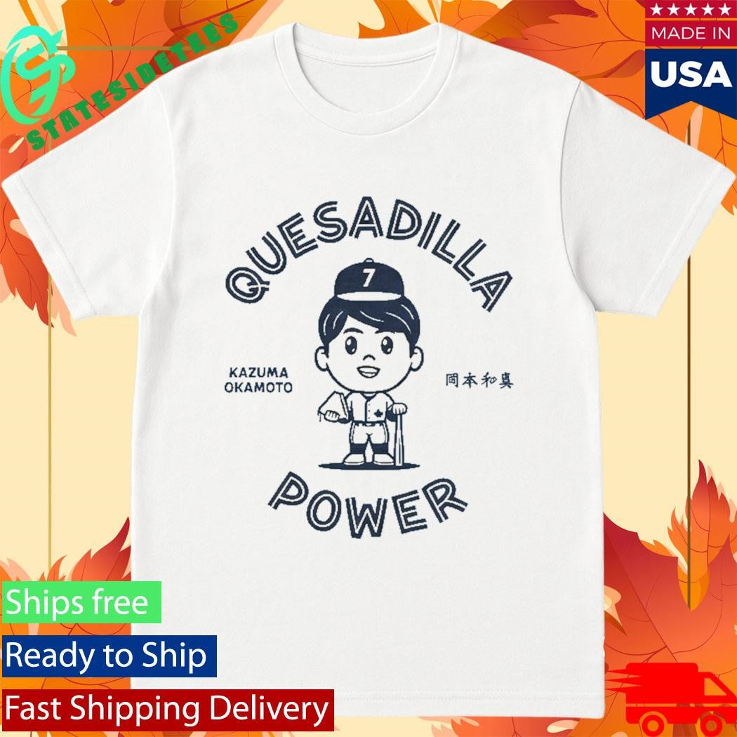 Kazuma Okamoto Quesadilla Power Shirt