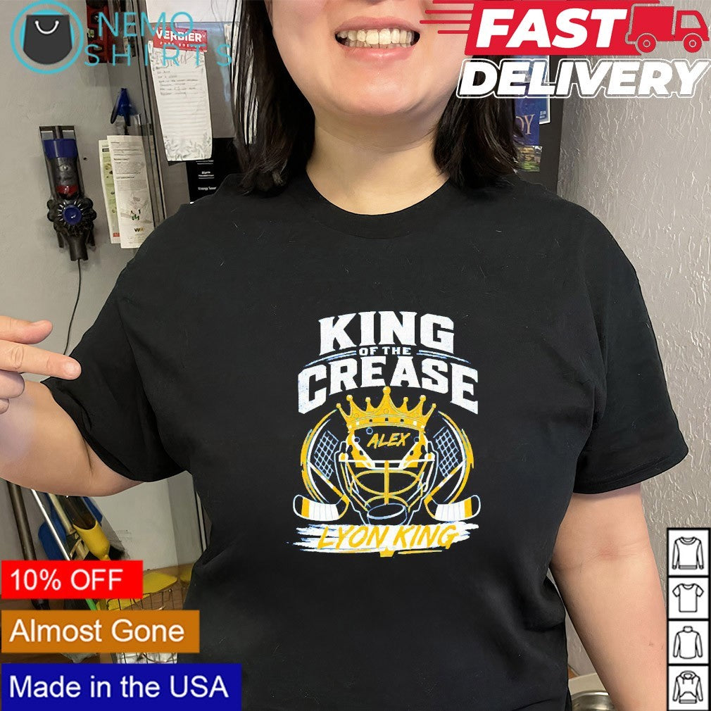 King of the crease Alex Lyon King Buffalo Sabres shirt