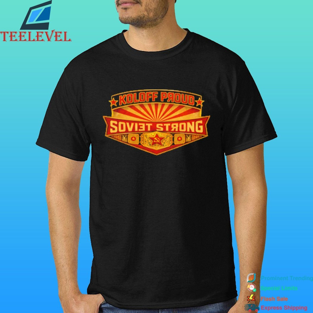 Koloff Proud Soviet Strong Shirt