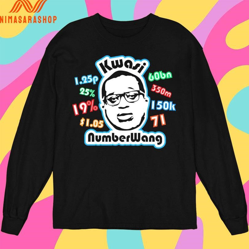 Kwasi Number Wang Shirts