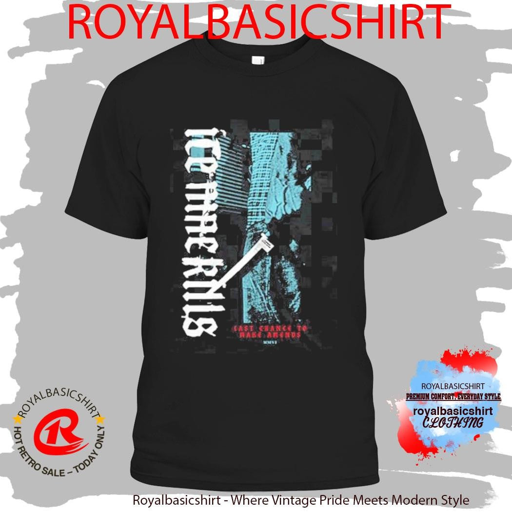Last Chance To Make Amends 20Th Anniversary Shirt