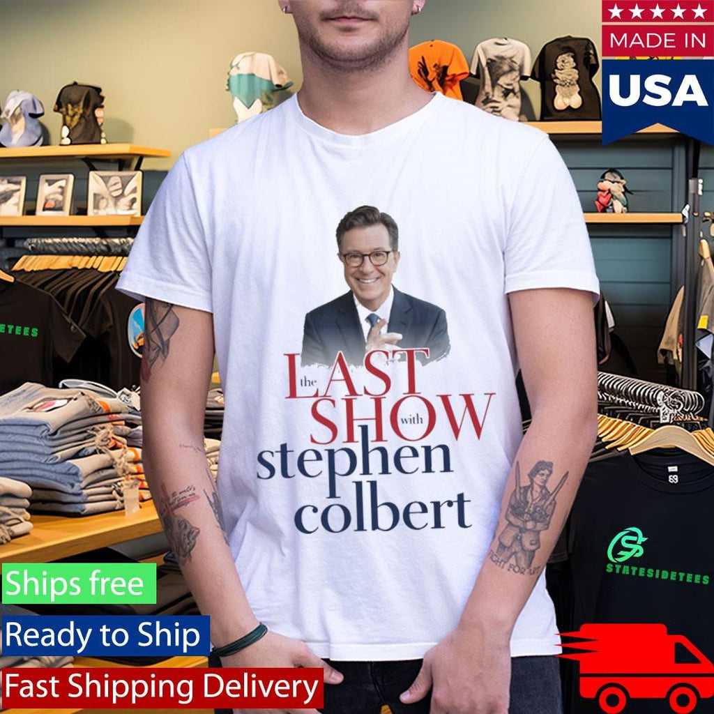 Late Night Satire The Last Show With Stephen Colbert Shirt