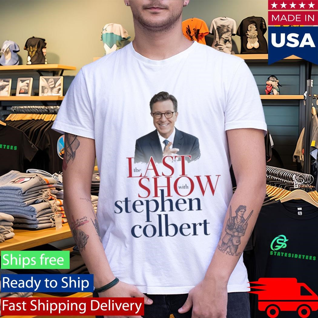 Late Night Satire The Last Show With Stephen Colbert Shirt
