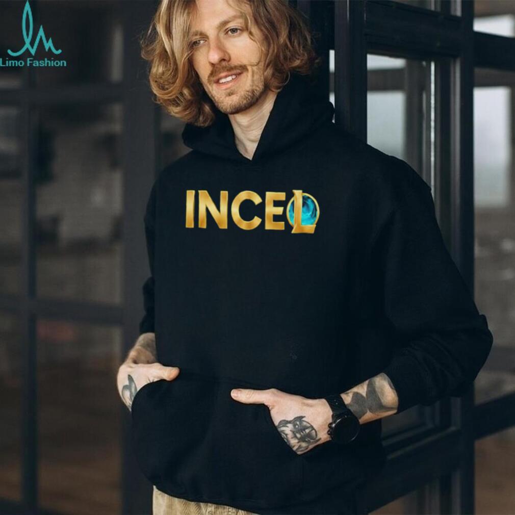 League Of Legends Incel Shirt