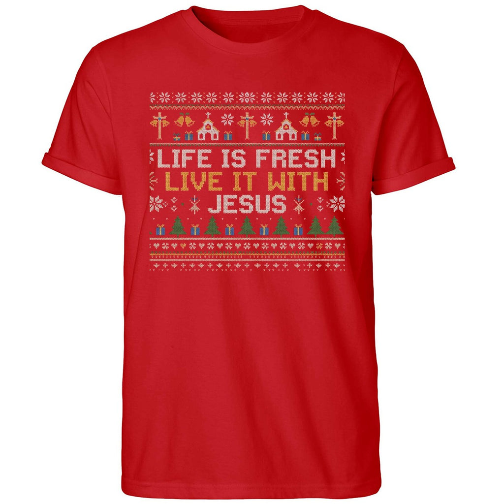 Life Is Fresh Live It With Jesus Ugly Christmas Shirt