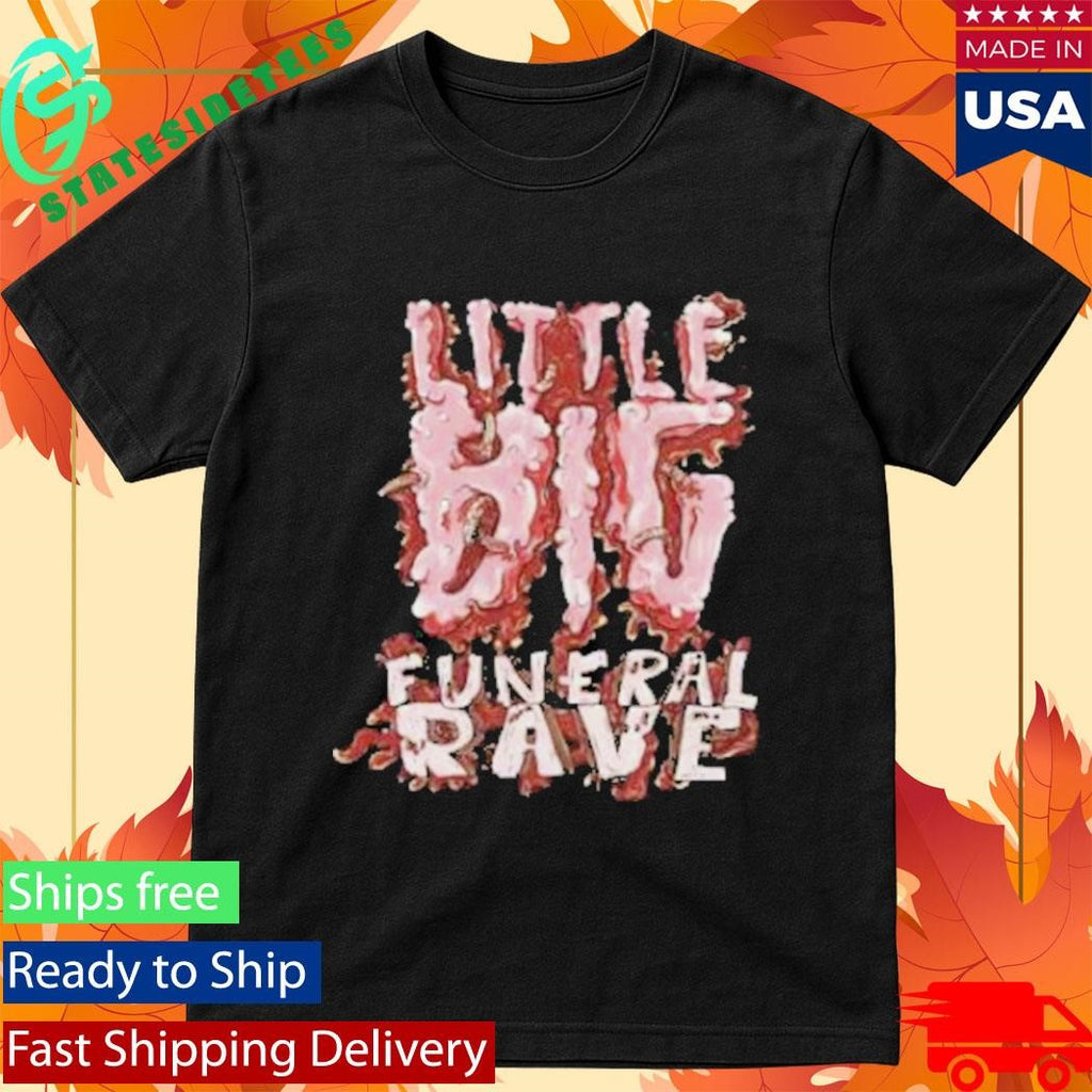 Little Big Funeral Rave T-Shirt