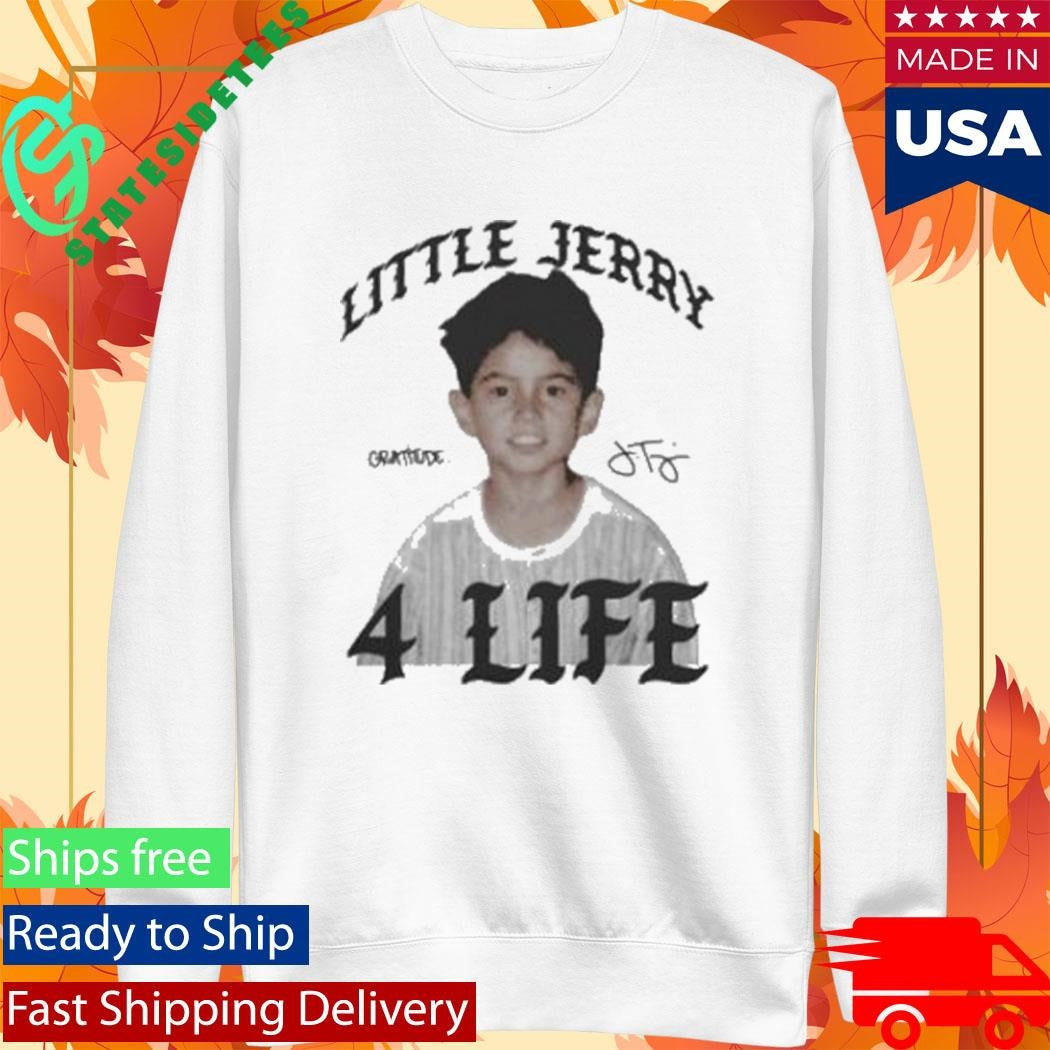Little Jerry 4 Life Signature Shirt