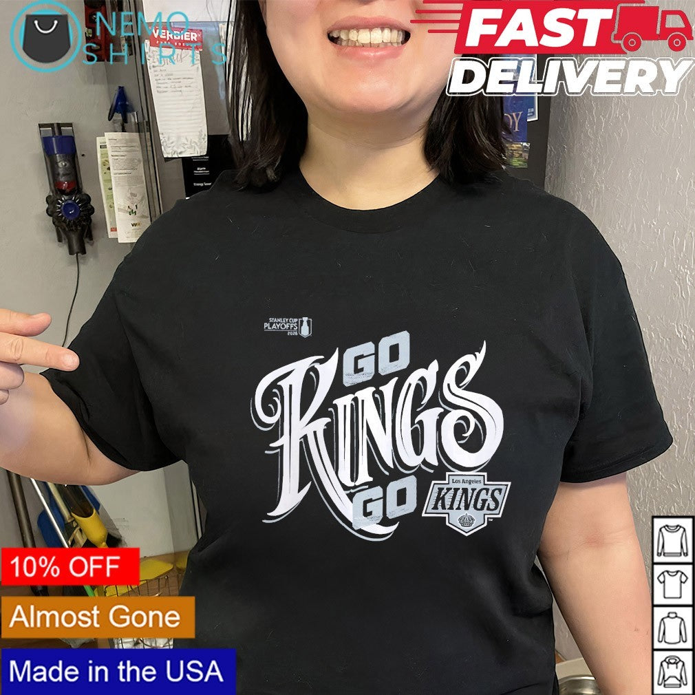 Los Angeles Kings 2026 NHL Stanley Cup Playoff go kings go shirt