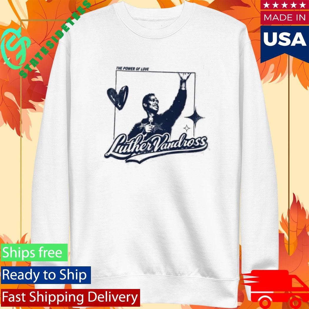 Luther Vandross X R&B Only Power Of Love Shirt