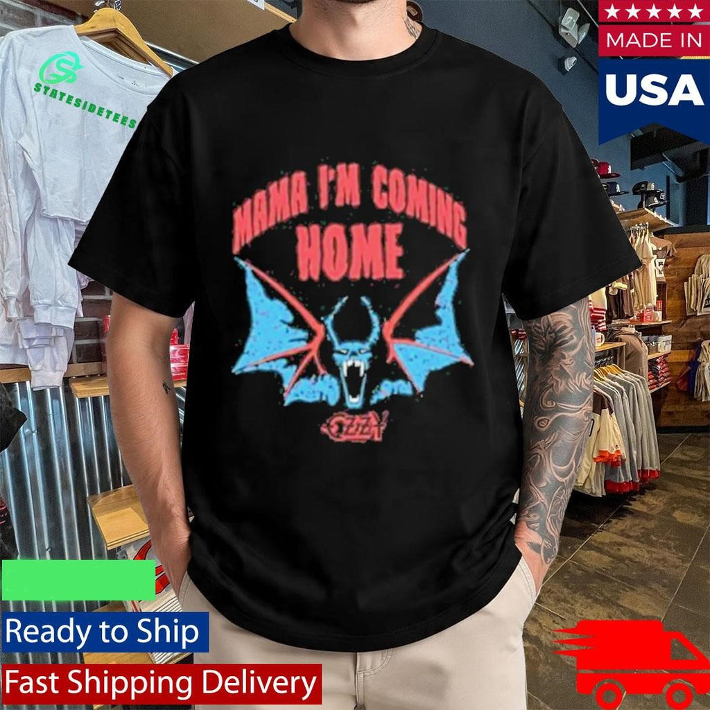 Mama I’m Coming Home Bat Onesie Shirt
