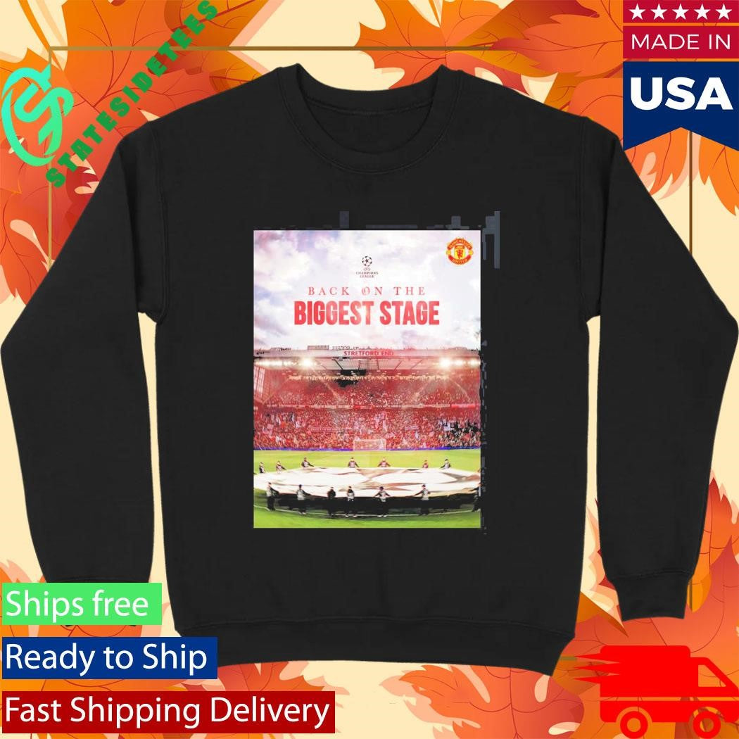 Manchester United Back On The Biggest Stage UEFA Champion League Qualified T-Shirt