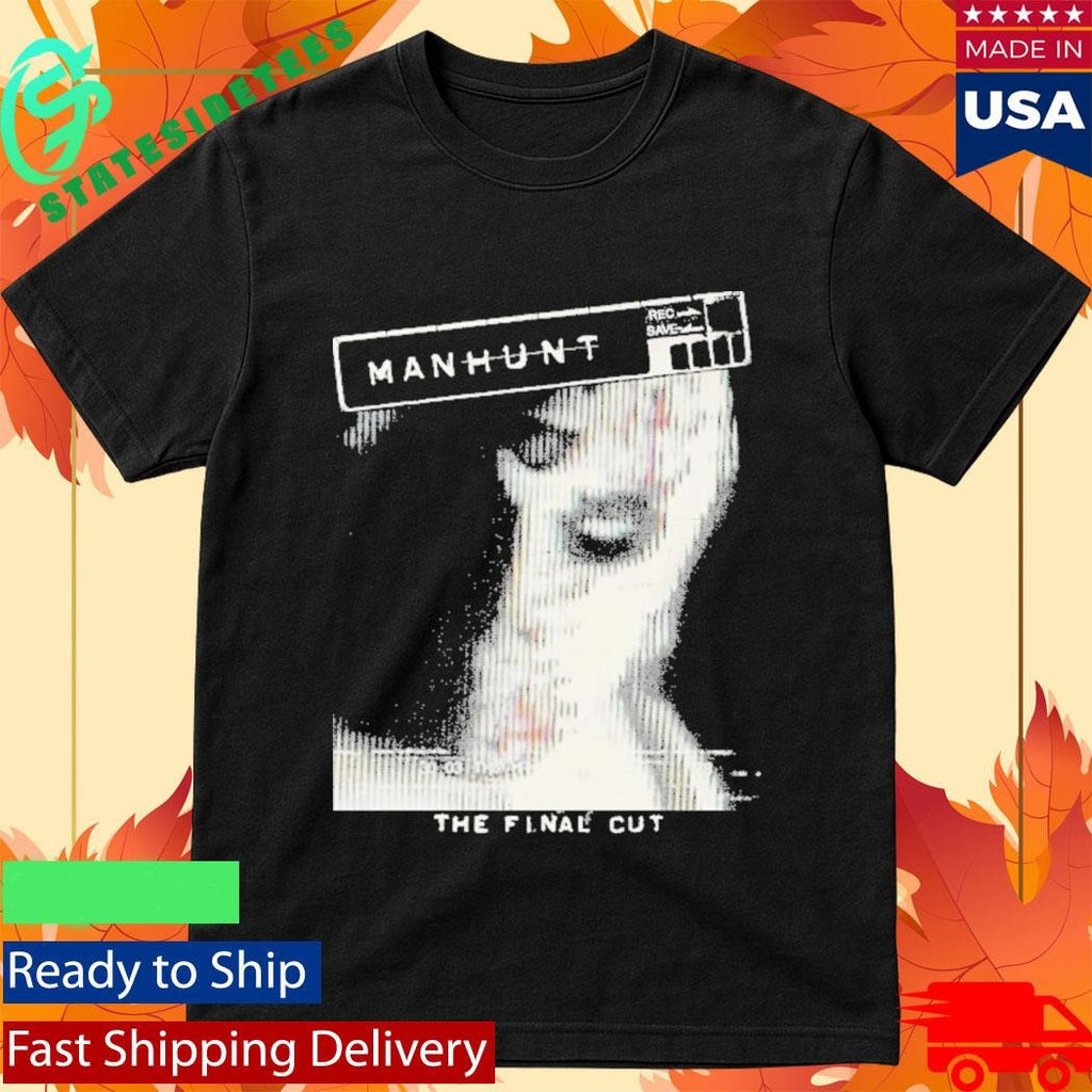 Manhunt The Final Cut Shirt