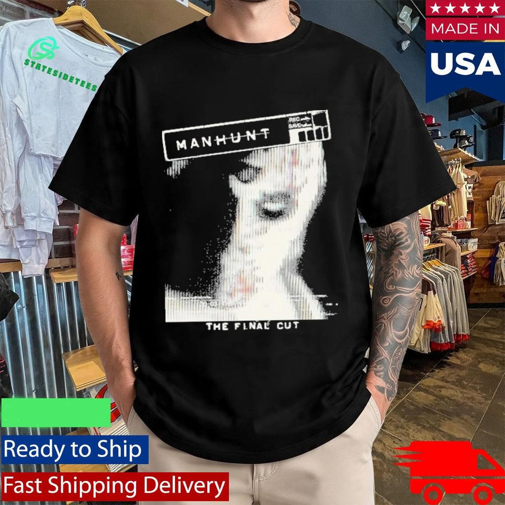 Manhunt The Final Cut Shirt