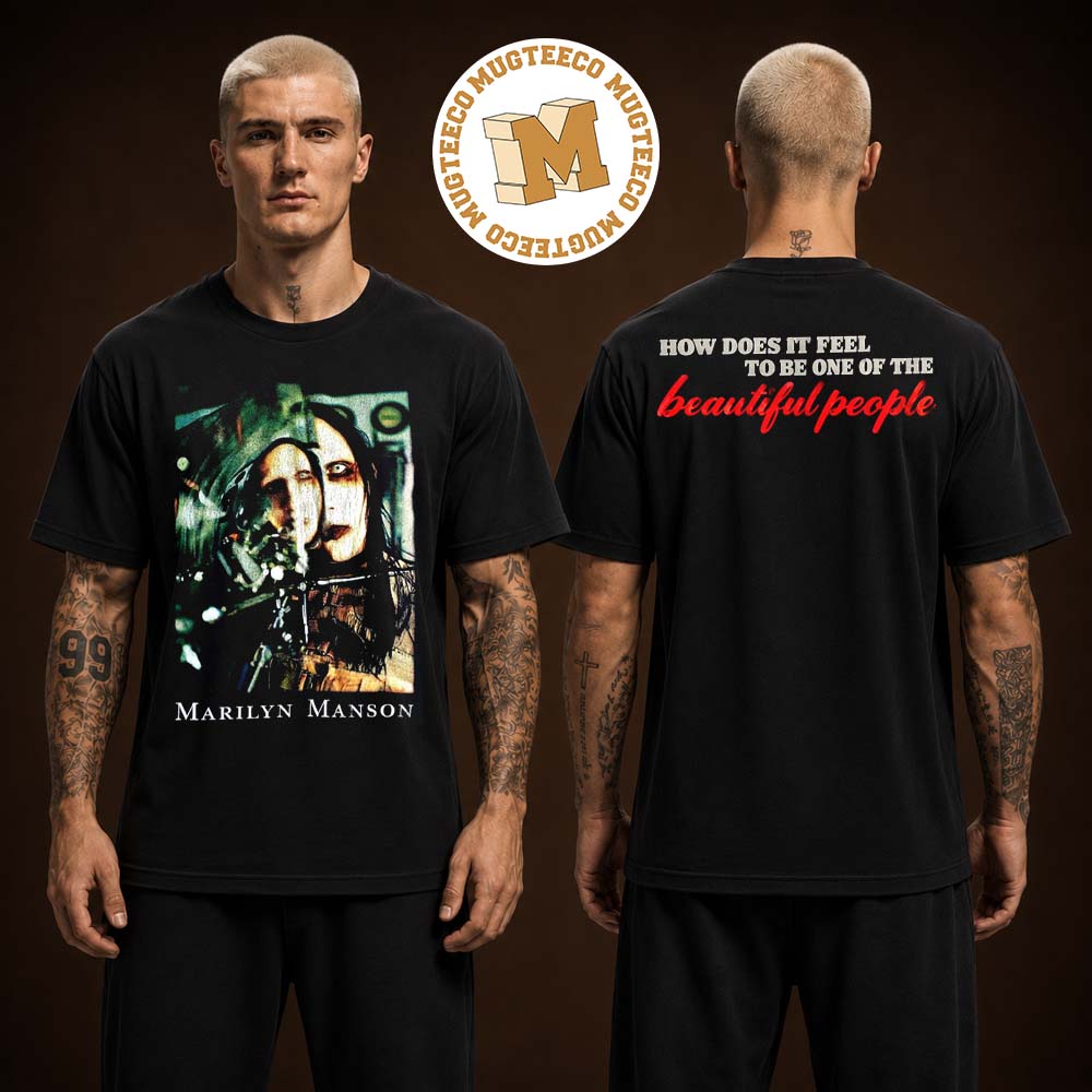 Marilyn Manson Antichrist Superstar 30th Anniversary 2026 How Does It Feel To Be One Of The Beautiful People Two Sided Unisex Black T-Shirt