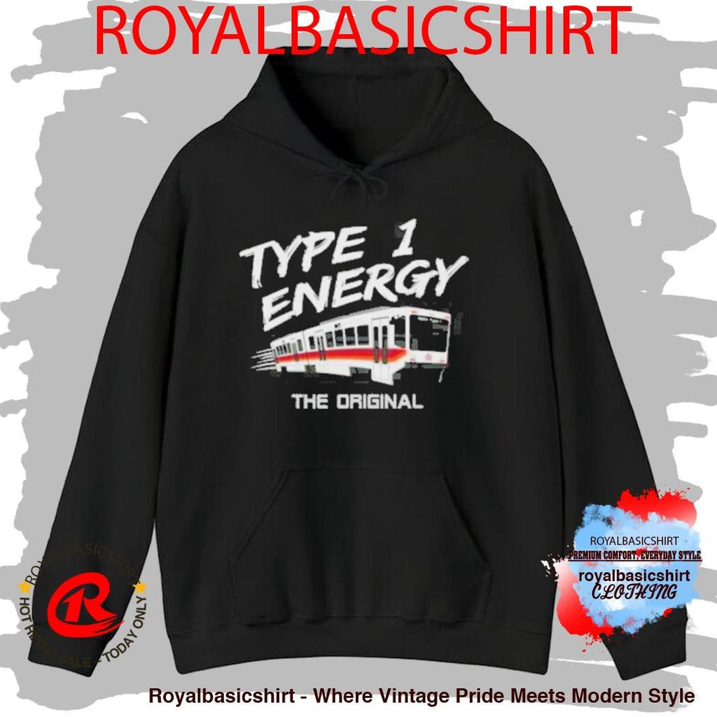 Max Type 1 Energy The Original Shirt