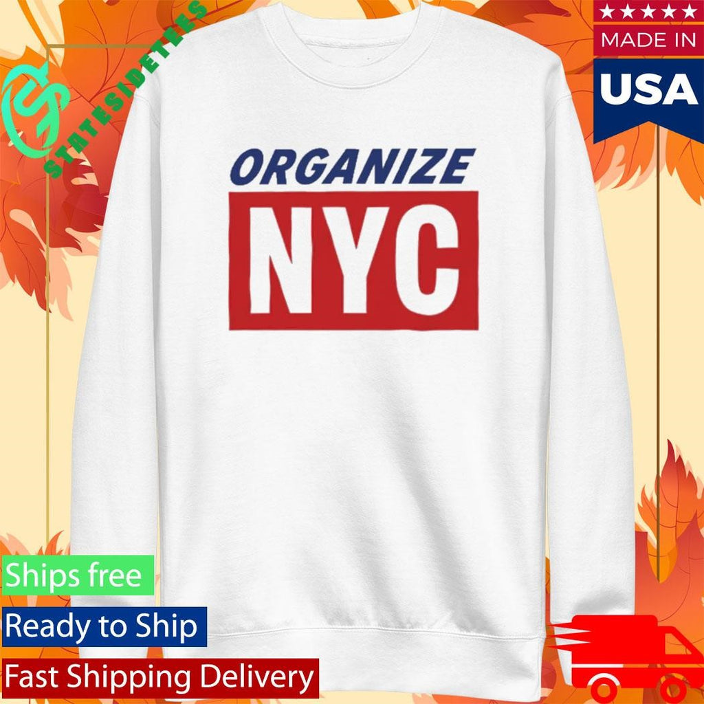 Mayor Mamdani Organize NYC Shirt
