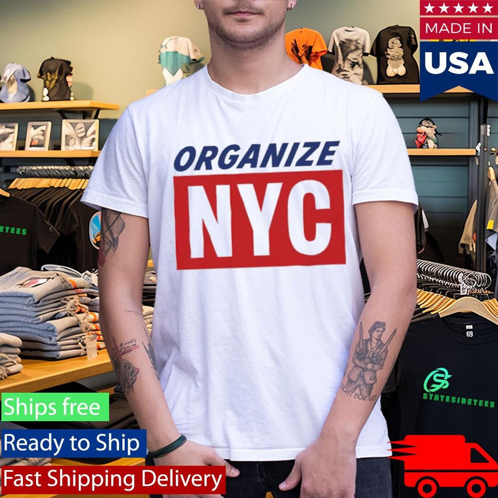 Mayor Mamdani Organize NYC Shirt