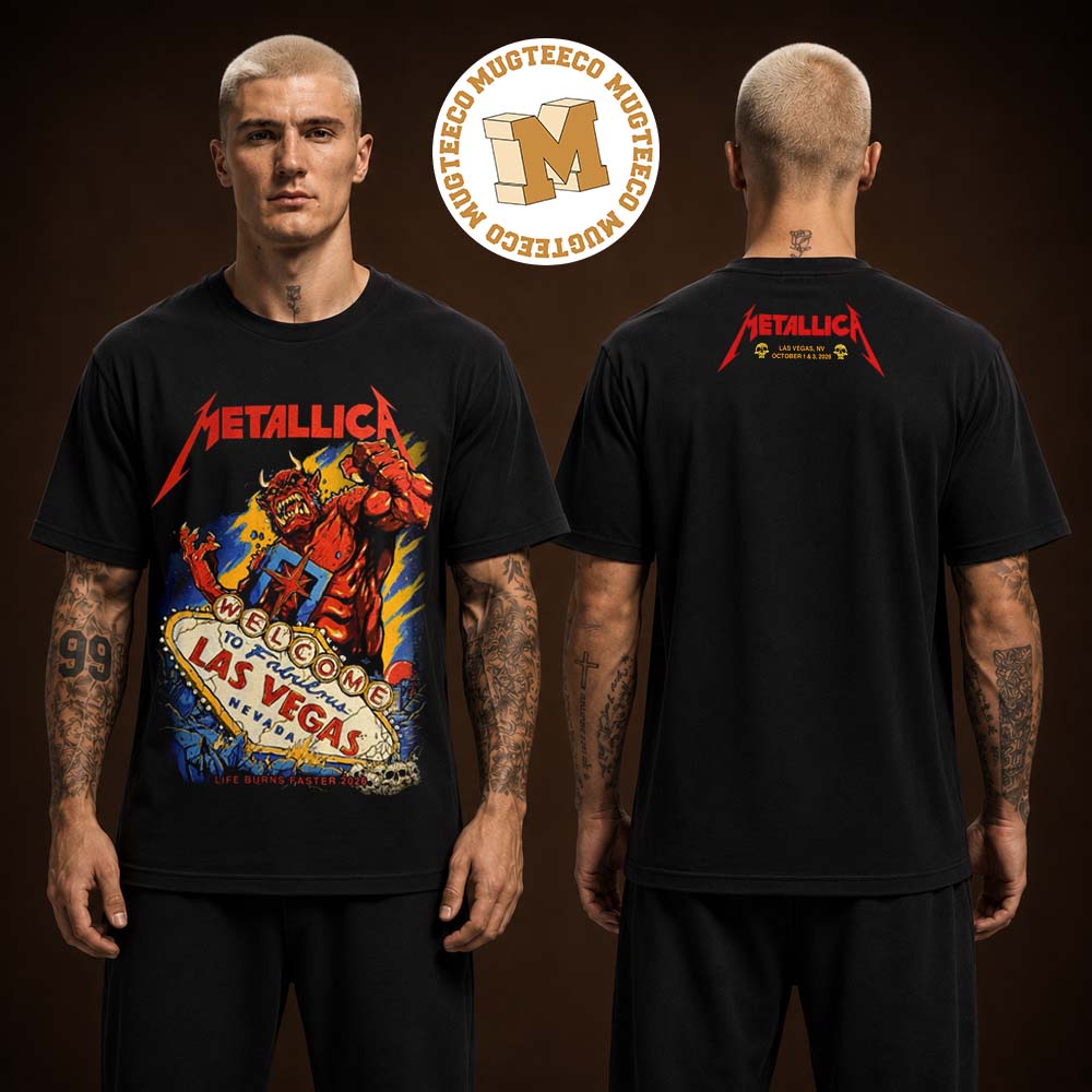 Metallica Life Burns Faster Las Vegas NV 2026 Merch Tee Pop-Up Shop Poster For Weekend At Sphere On October 1 And 3 2026 Two Sided Unisex T-Shirt
