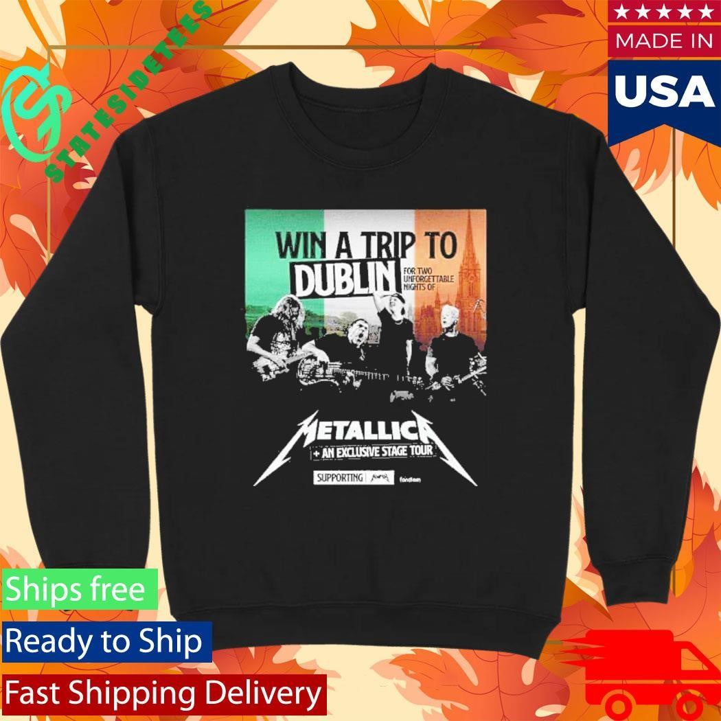 Metallica M72 Dublin 2026 Win A Trip To Dublin For Two Unforgettable Nights Of M72 No Repeat Weekend T-Shirt