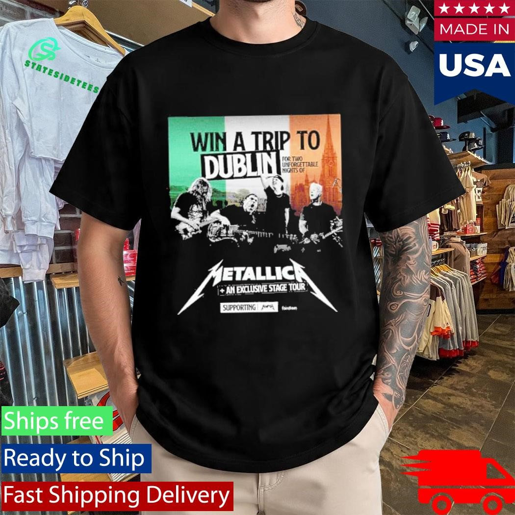 Metallica M72 Dublin 2026 Win A Trip To Dublin For Two Unforgettable Nights Of M72 No Repeat Weekend T-Shirt