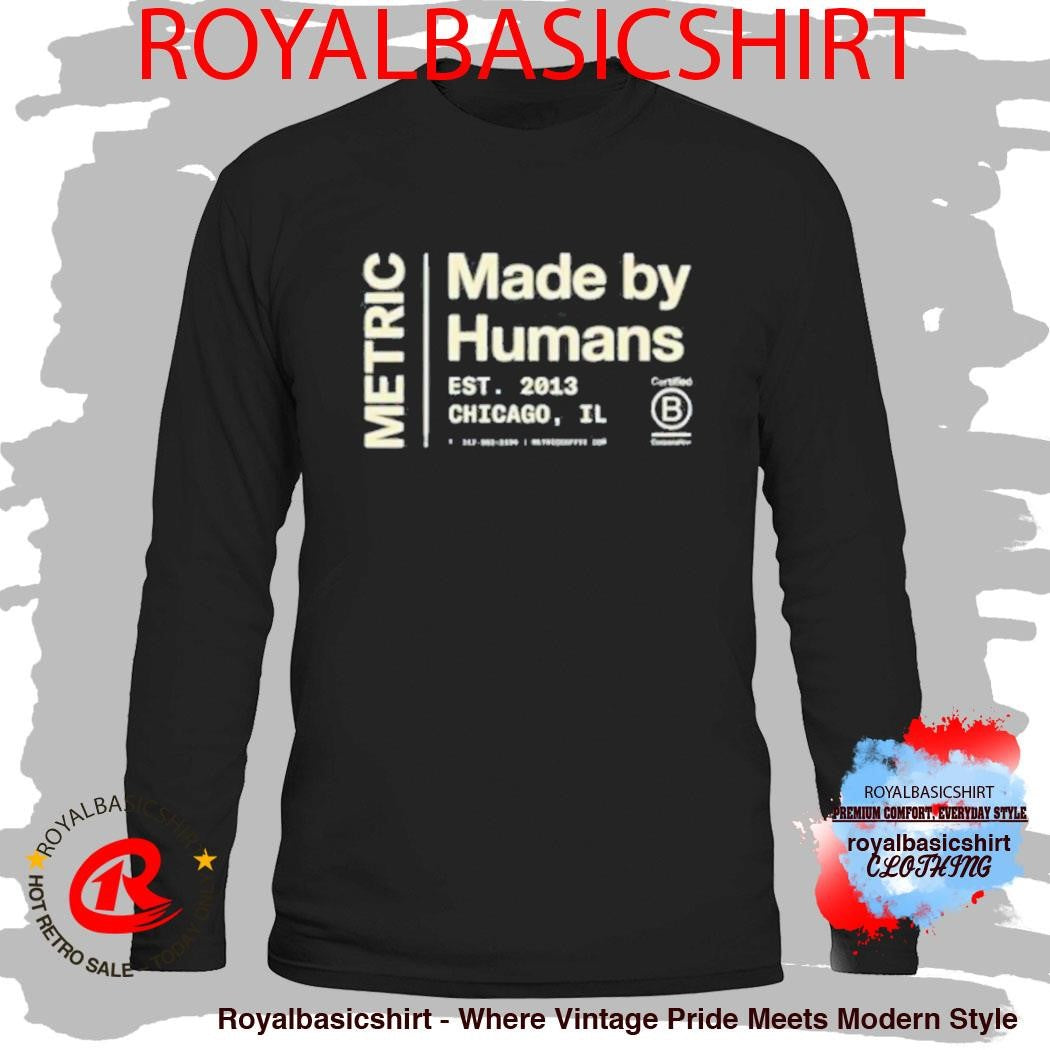 Metric Coffee Made By Humans T-Shirt