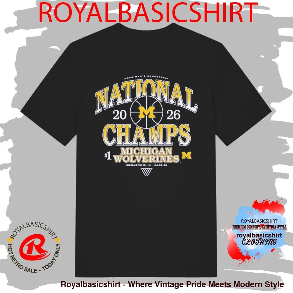 Michigan Wolverines #1 Men’s Basketball National Champs 2026 Shirt