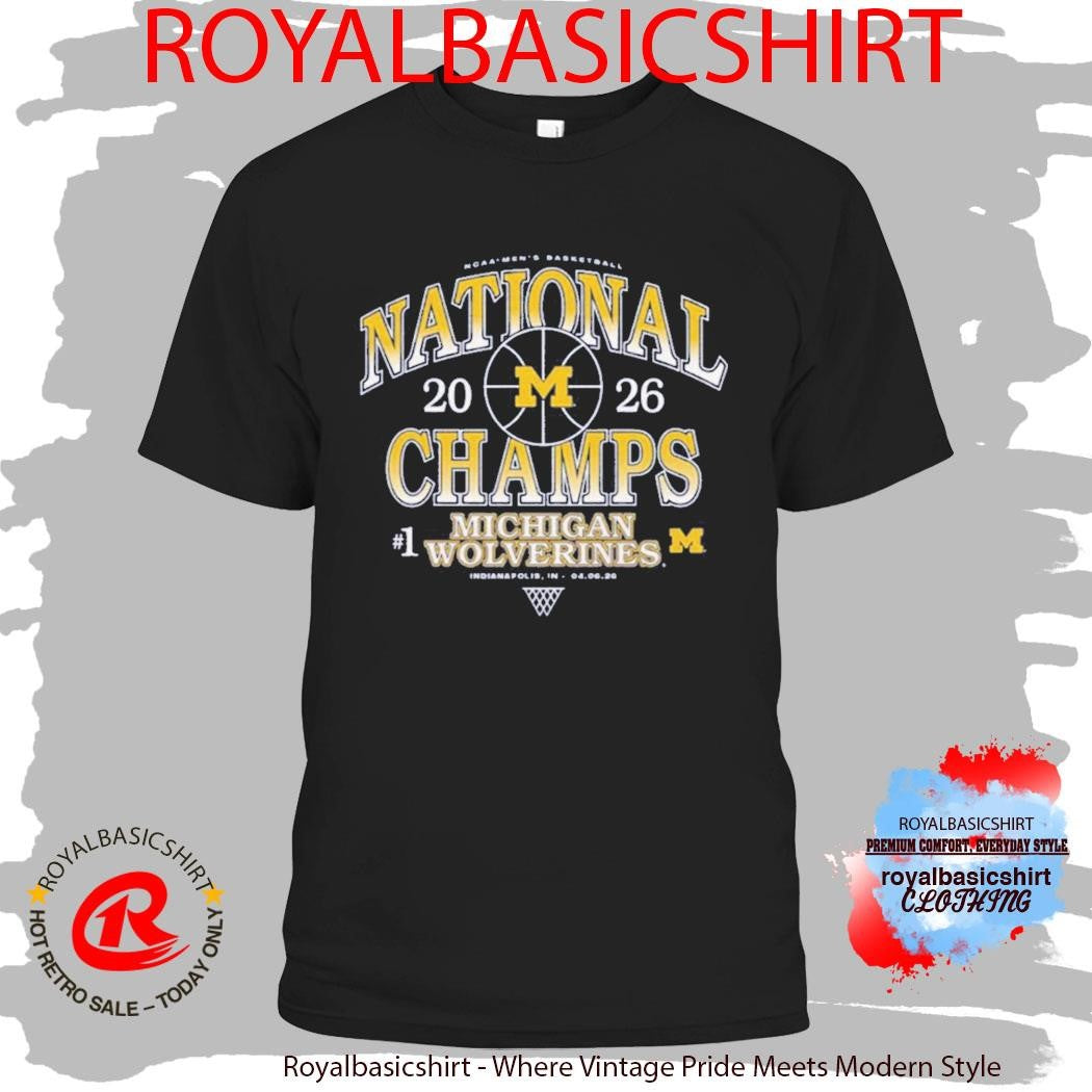 Michigan Wolverines #1 Men’s Basketball National Champs 2026 Shirt