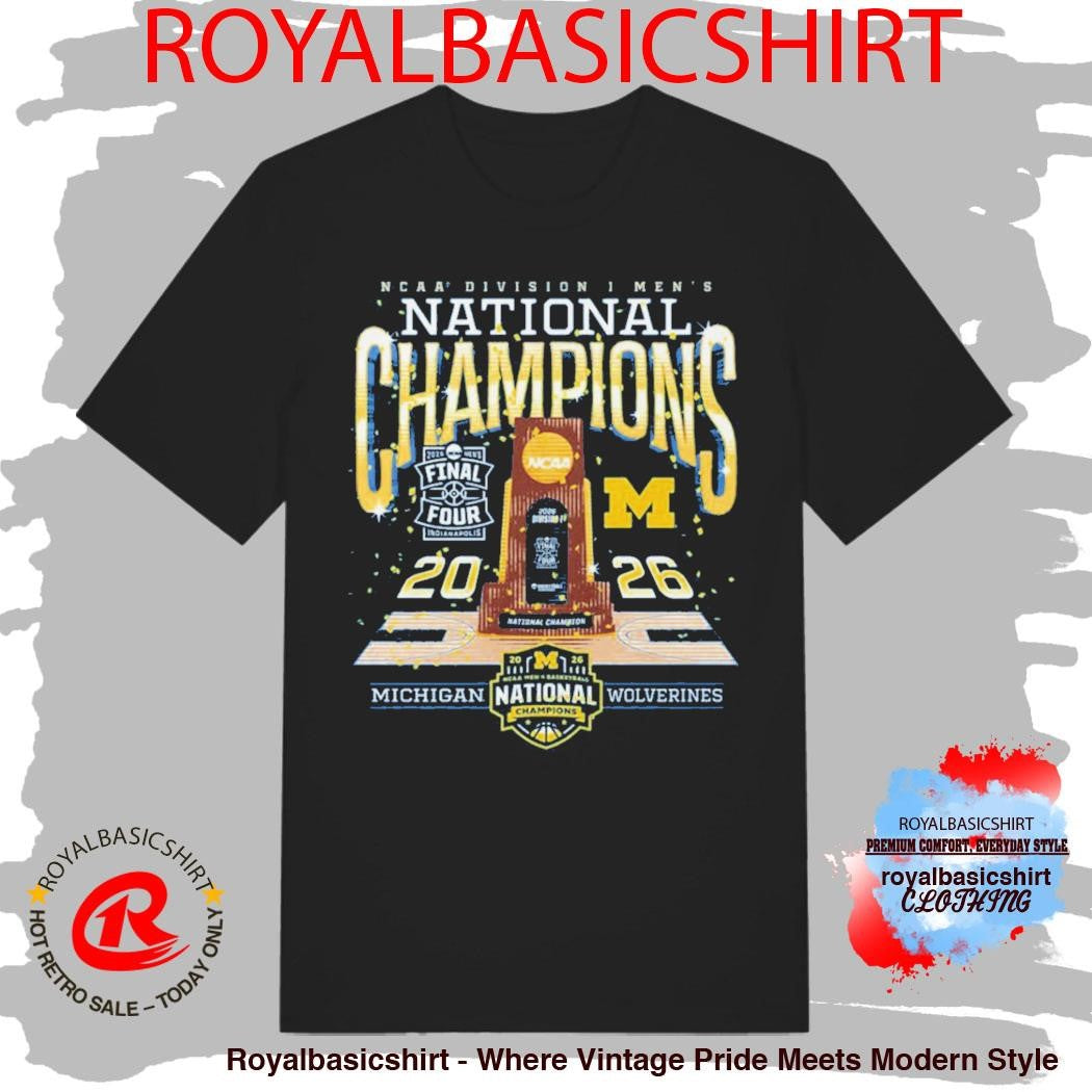 Michigan Wolverines National Champs Trophy 2026 NCAA Men’s Basketball National Champions Shirt