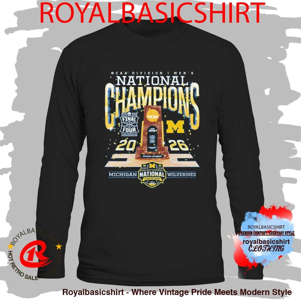 Michigan Wolverines National Champs Trophy 2026 NCAA Men’s Basketball National Champions Shirt