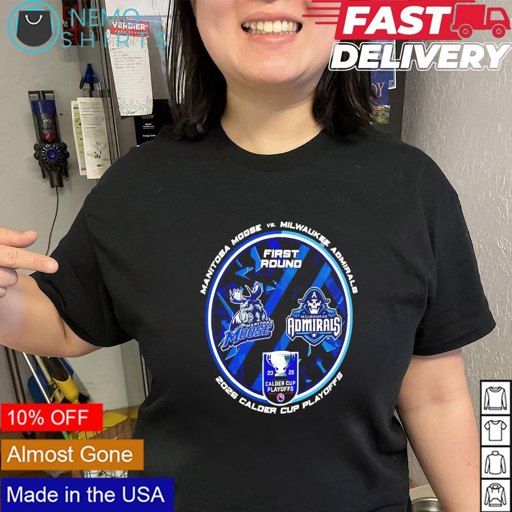 Milwaukee Admirals vs Manitoba Moose first round 2026 Calder Cup Playoffs shirt