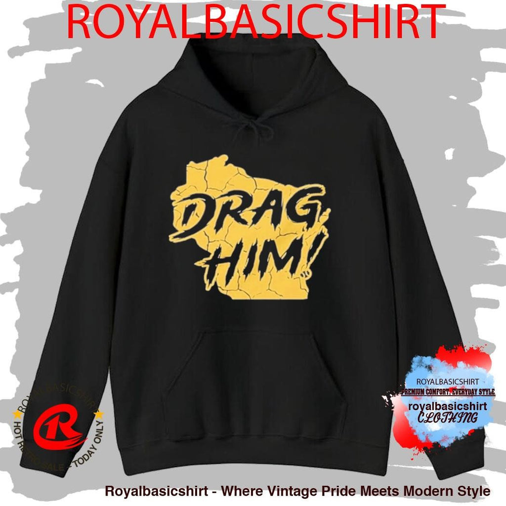 Milwaukee Brewers Drag Him Shirt