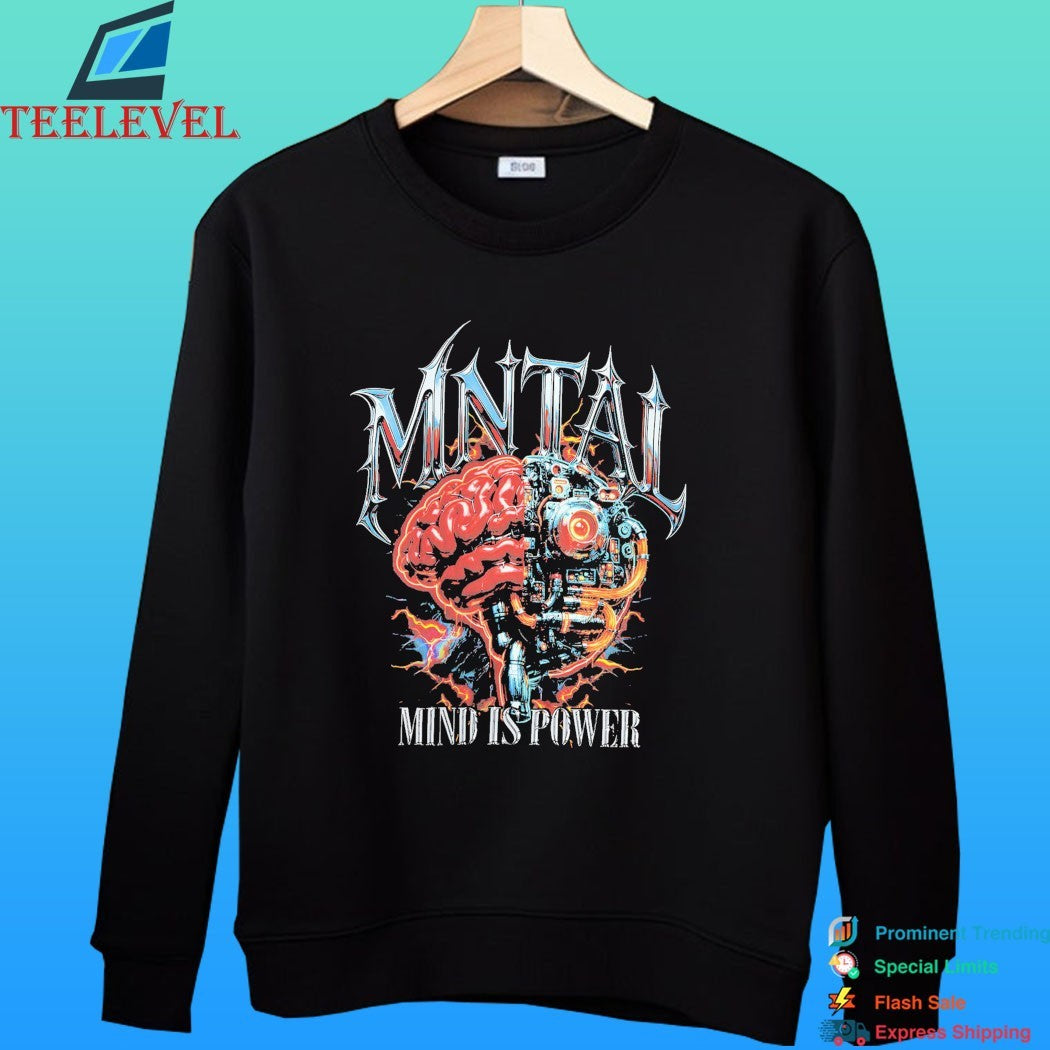 Mntal Co Mind Is Power Brain Shirt