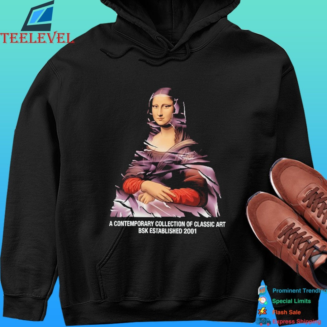 Mona Lisa A Contemporary Collection Of Classic Art Bsk Established 2001 Shirt