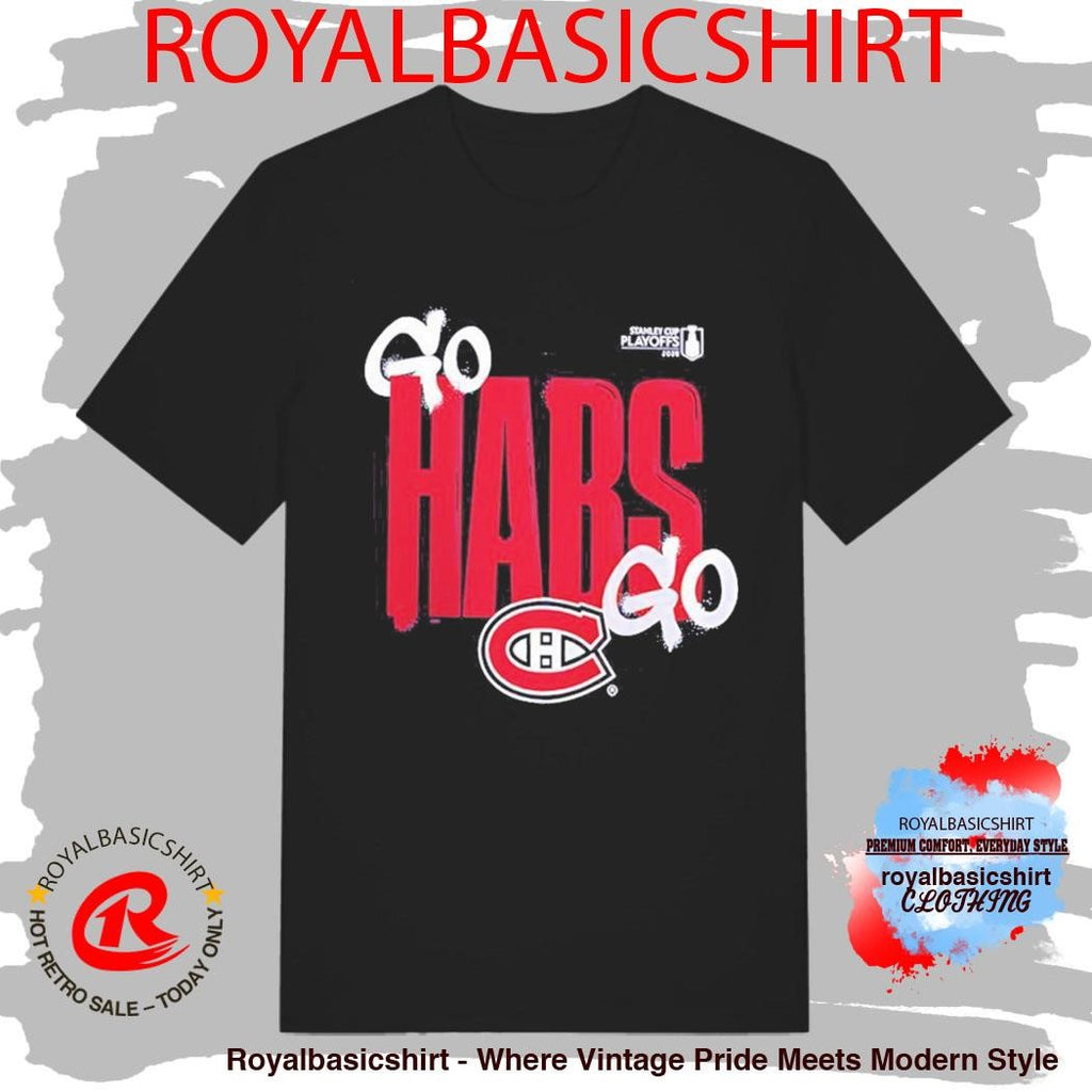 Montreal Canadiens 2026 Stanley Cup Playoffs Go Habs Go Shirt