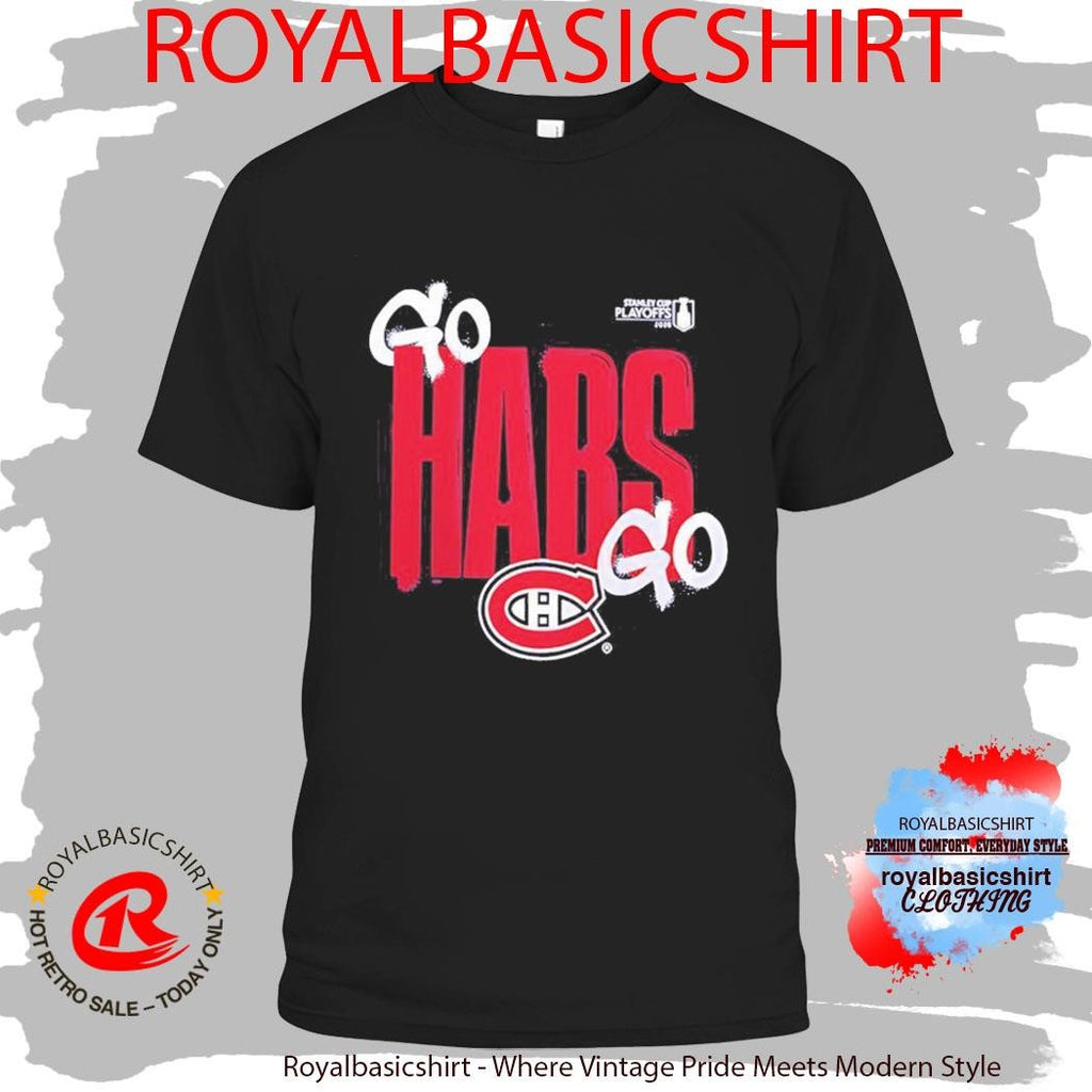 Montreal Canadiens 2026 Stanley Cup Playoffs Go Habs Go Shirt