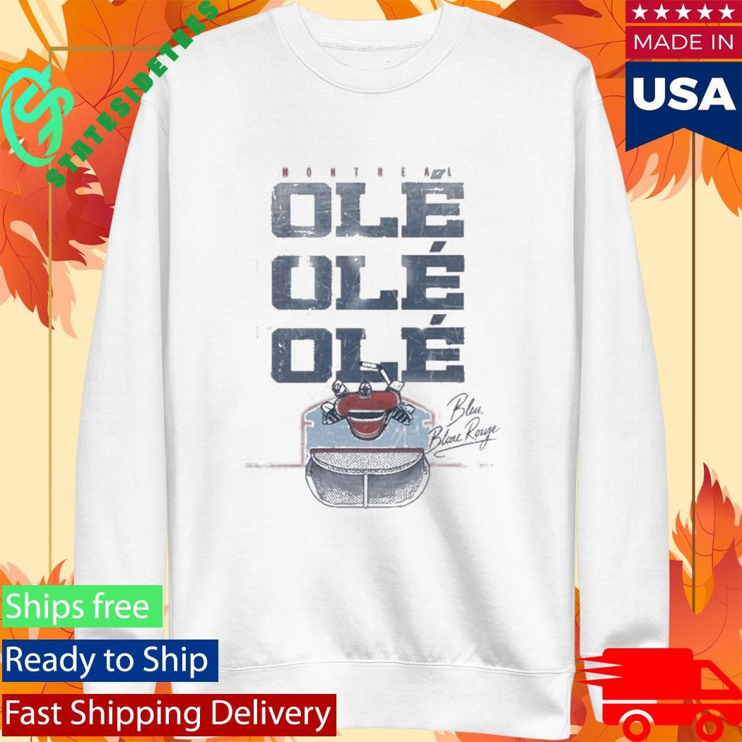 Montreal Canadiens Ole Ole Ole Shirt