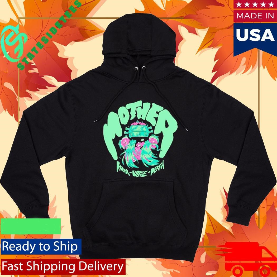 Mother Birth-Life-Death Shirt