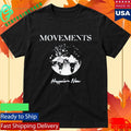 Movements Happier Now Shirt