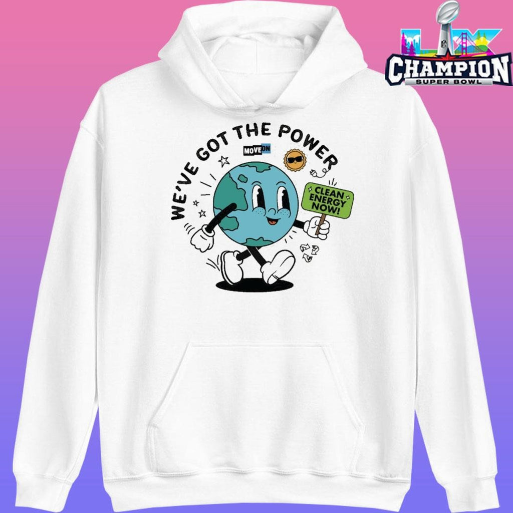 Moveon We’ve Got The Power Shirt