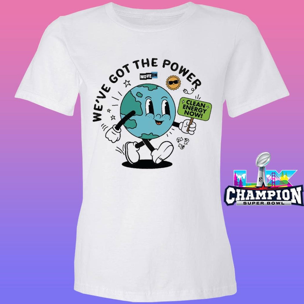 Moveon We’ve Got The Power Shirt