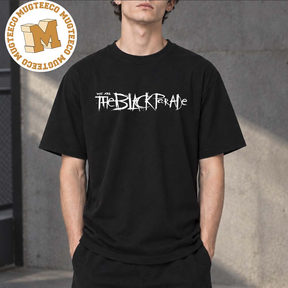 My Chemical Romance We Are The Black Parade Unisex T-Shirt