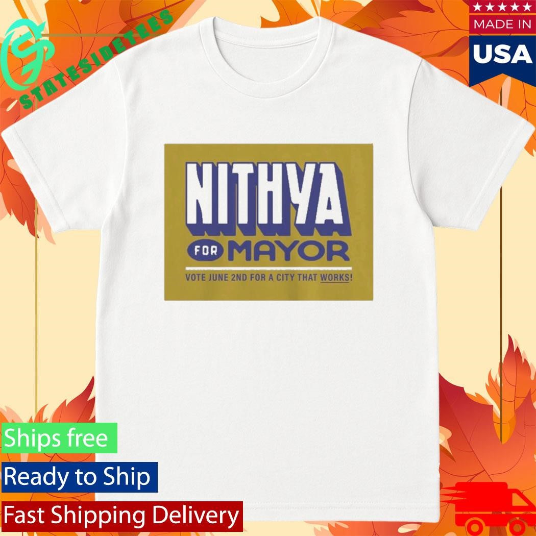 NIthya Raman For Mayor Shirt