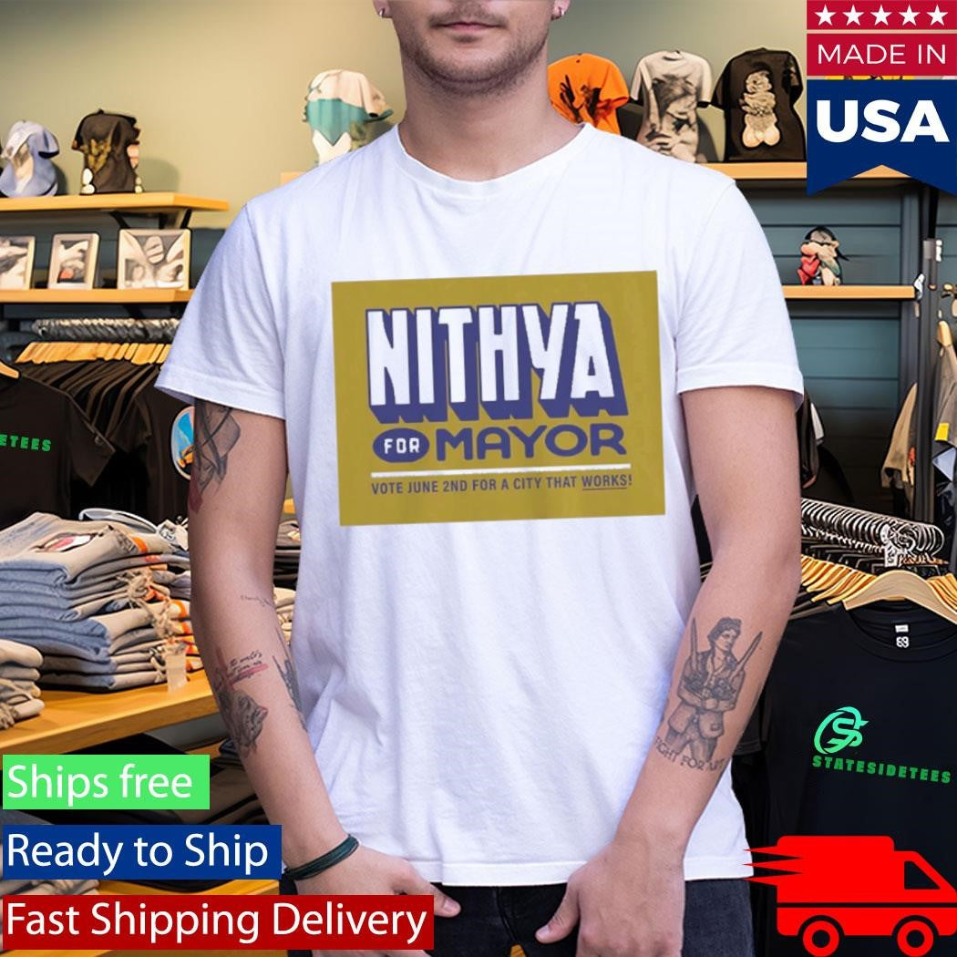 NIthya Raman For Mayor Shirt
