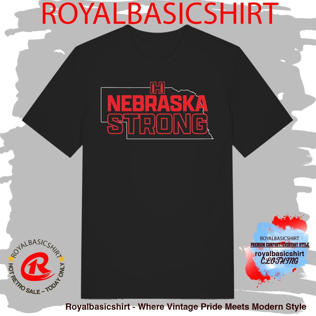 Nebraska Strong Shirt