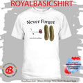 Never Forget My Love For Pickles Airplanes Shirt