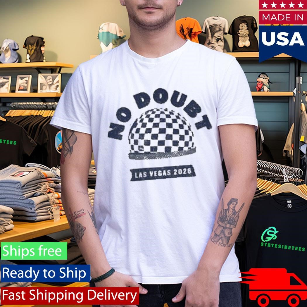 No Doubt Residency 2026 Shirt