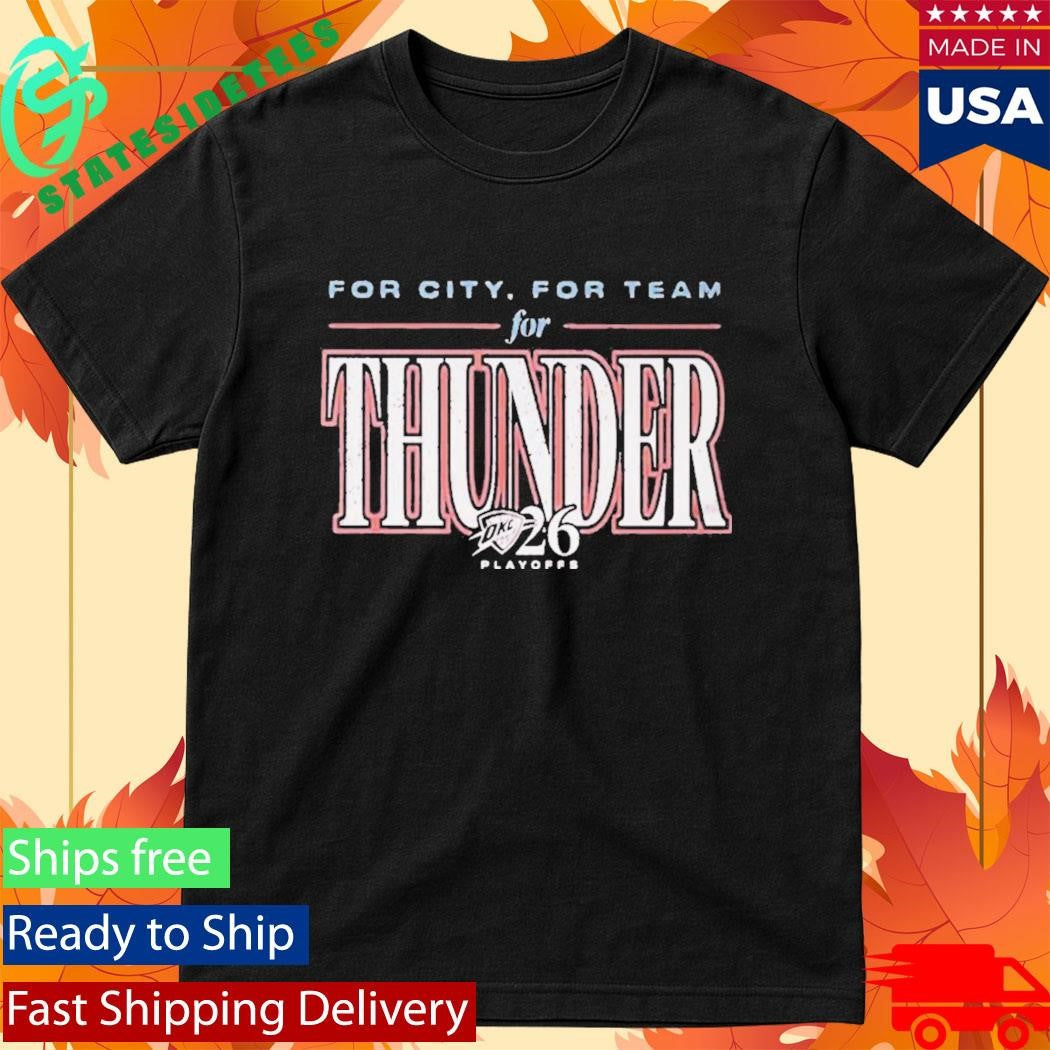 OKC 26 Playoffs Riverwind Casino For City For Team For Thunder Shirt