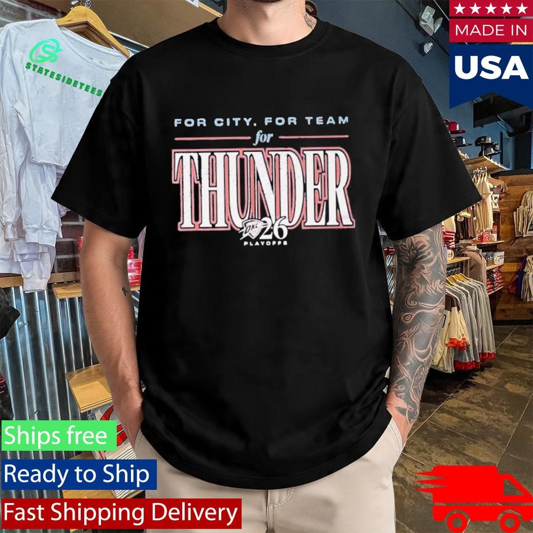 OKC 26 Playoffs Riverwind Casino For City For Team For Thunder Shirt