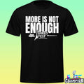 Obscura More Is Not Enough Shirt