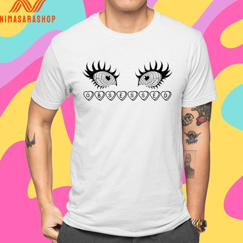 Obsessed Eye Shirts